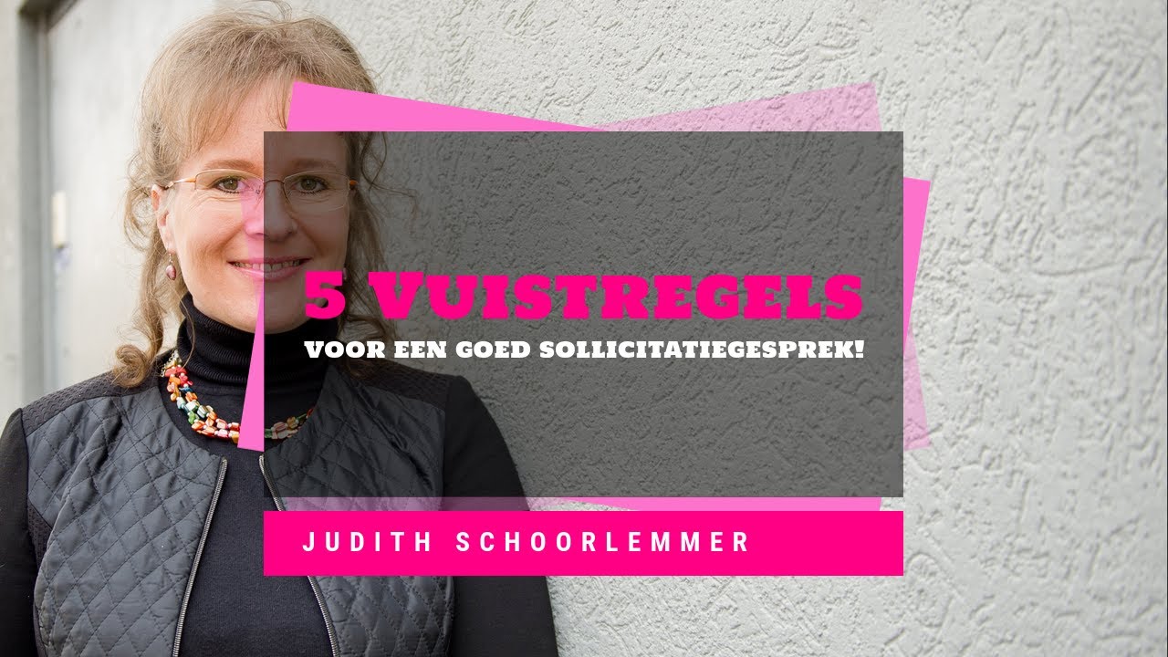 5 Vuistregels voor een goed sollicitatiegesprek #hoevoerikeensollicitatiegesprek #loopbaancoaching