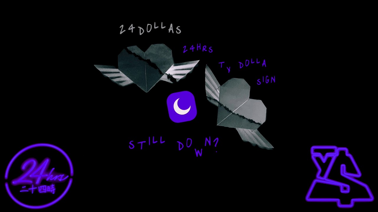 Ty Dolla $ign & 24hrs - Still Down