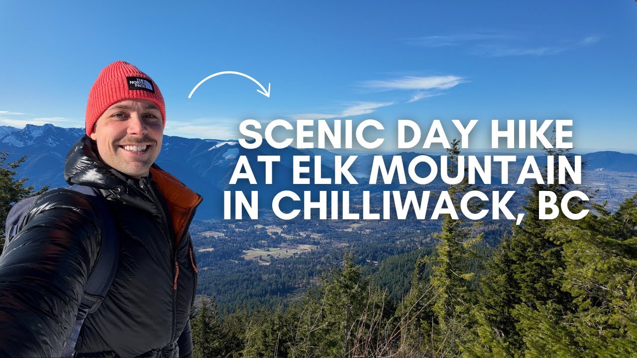 Elk Mountain - The Best Kept Secret in Chilliwack, BC?