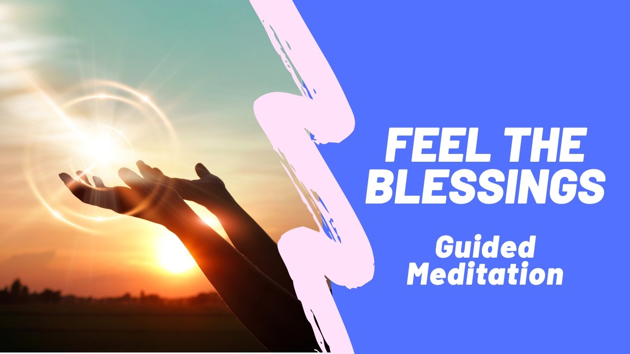 15 Minute Gratitude Meditation — Align with Your Blessings & Open Your Heart