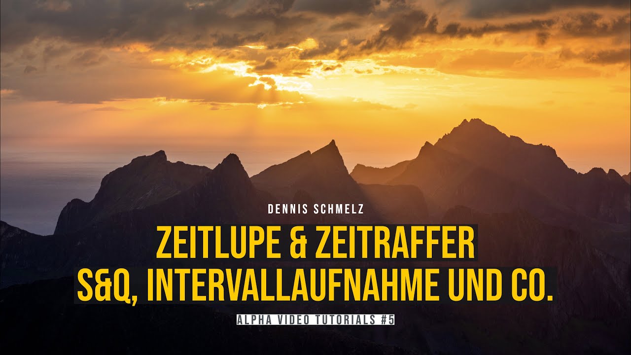 Zeitlupe & Zeitraffer - S&Q, Intervallaufnahme und Videoaufnahme erkärt (Sony Alpha Video Tutorials)