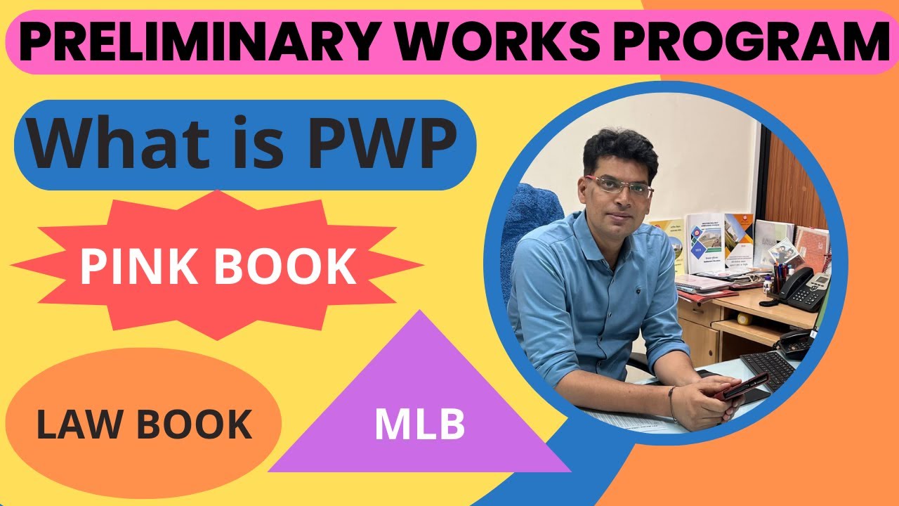 Preliminary Works Program (PWP)- PINK BOOK - LAW BOOK - MLB