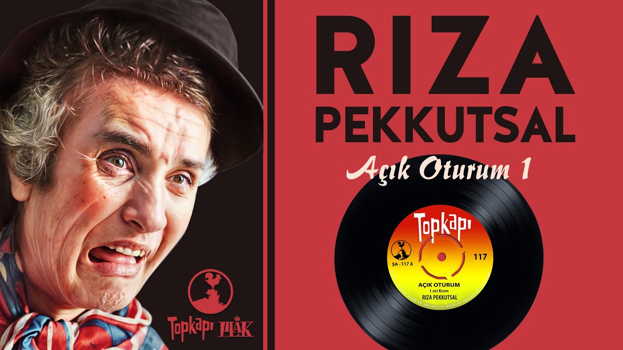 Rıza Pekkutsal - Açık Oturum 1. Kısım