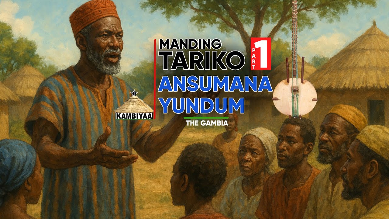 Ansumana Yundum La Tariko PART 01