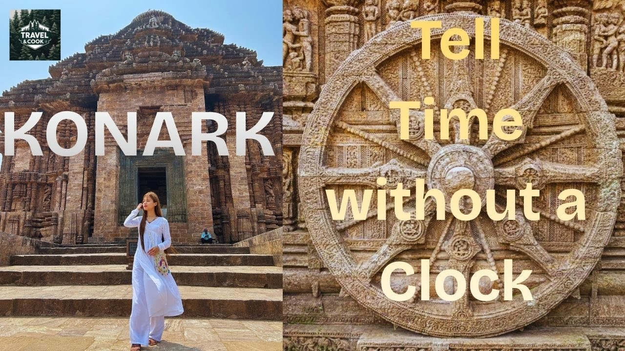 Mystery of Konark Sun Temple | Odisha | Travel & Cook