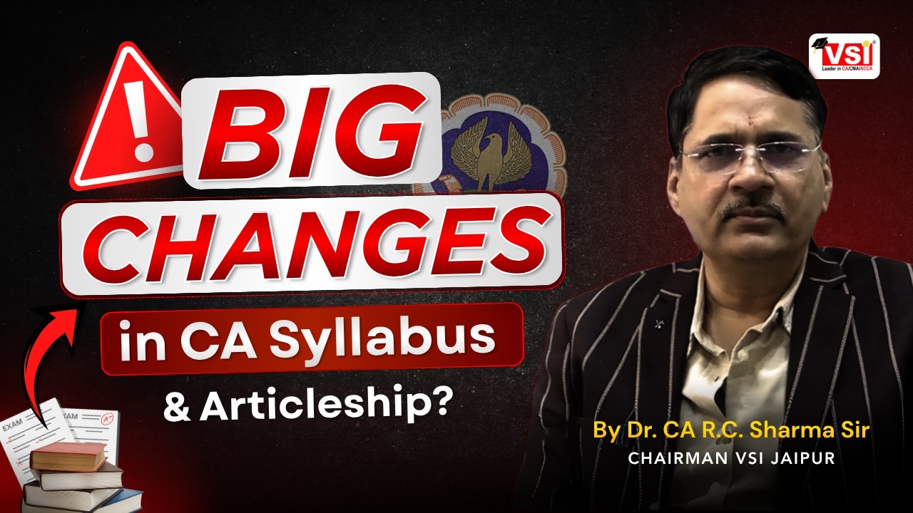 Changes in CA Syllabus & Articleship?🚨 | IBS Removed, New Subjects Coming?
