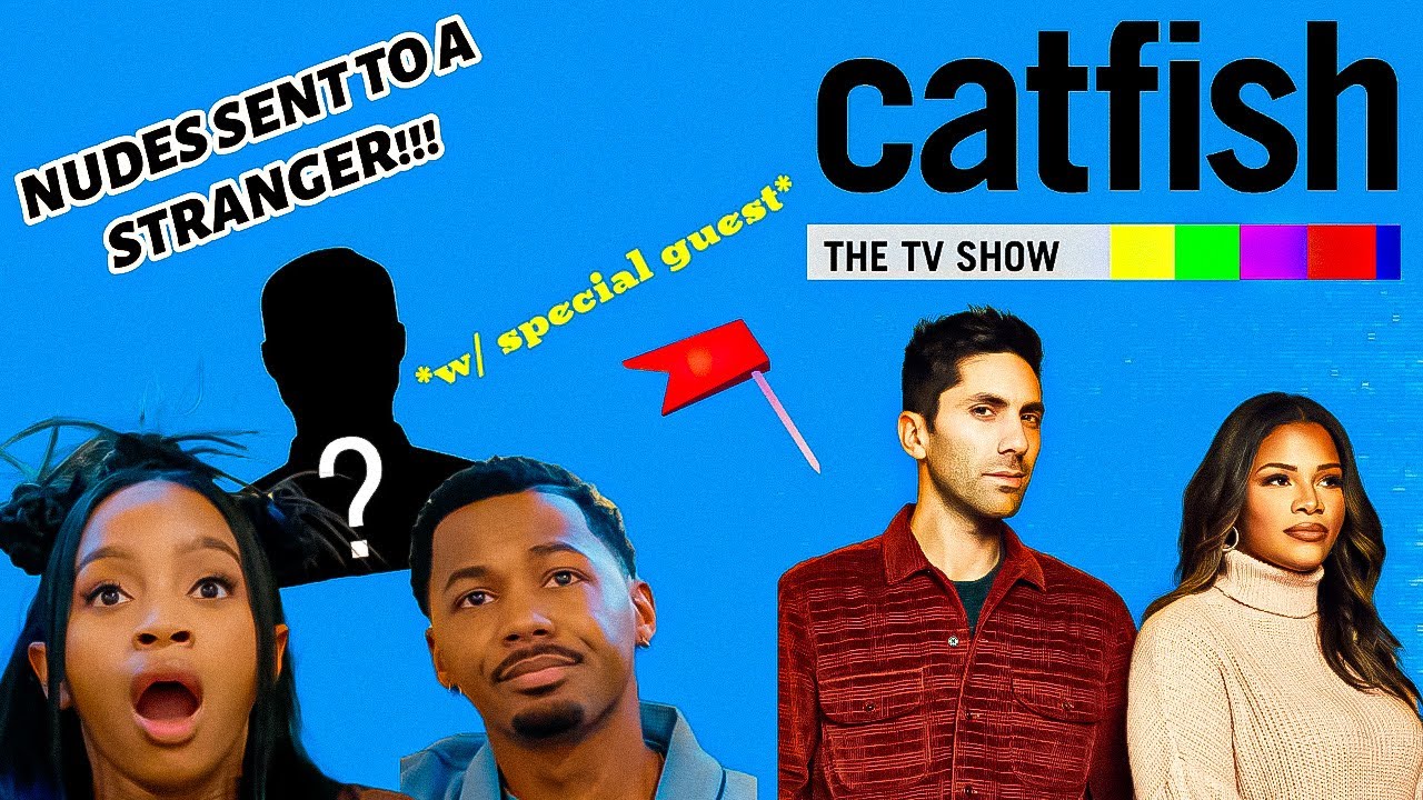 NUDES SENT TO A STRANGER **Catfish Ep. with SPECIAL GUEST!!!**