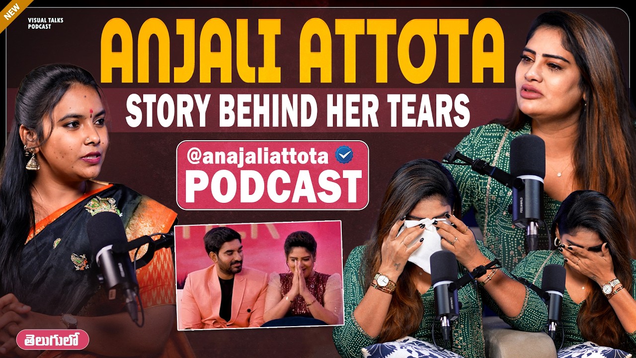 Most Emotional Podcast Ever | Ft @ItluMeeAnjalipavanOfficial | Visual Talks Podcast