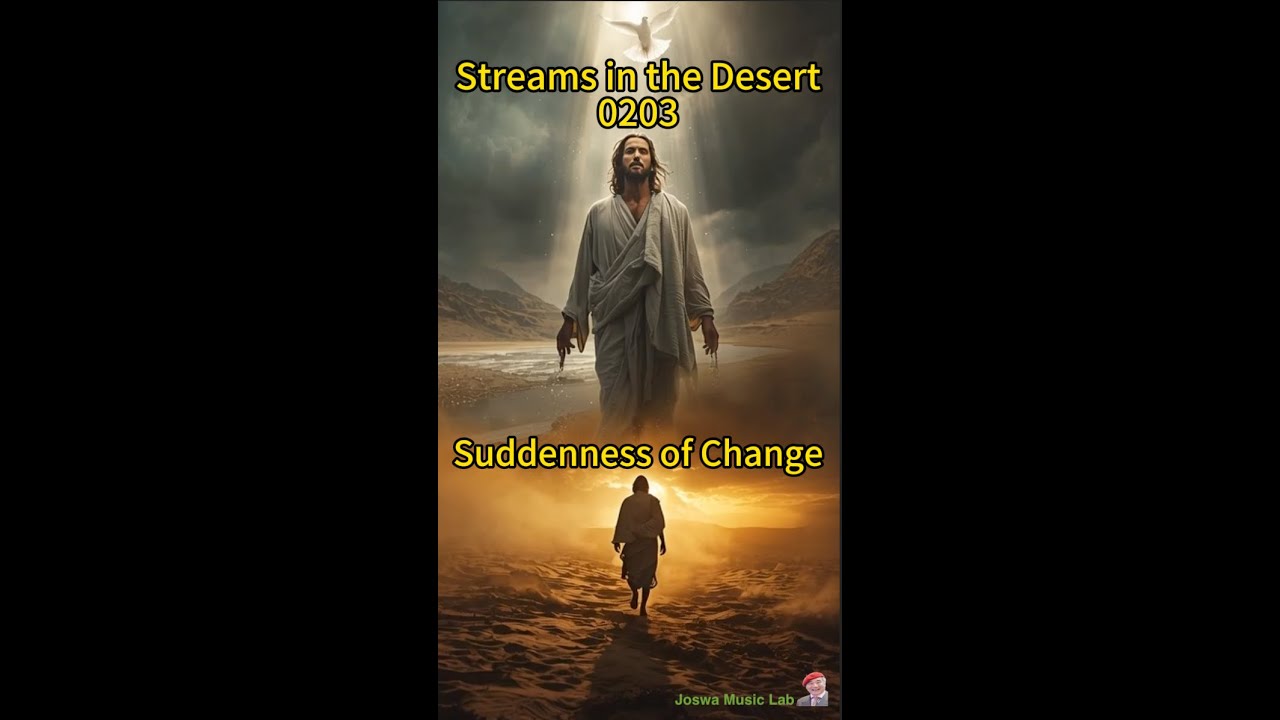 #0203 Suddenness of Change #theyearoftheholyghost #gospelmusic #theothersideofmakebelieve #love
