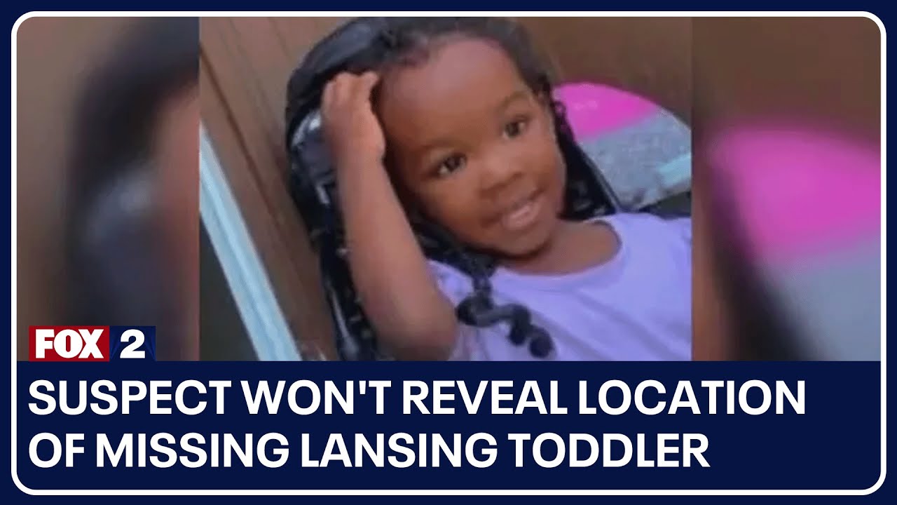 Suspect won't reveal location of missing Lansing toddler