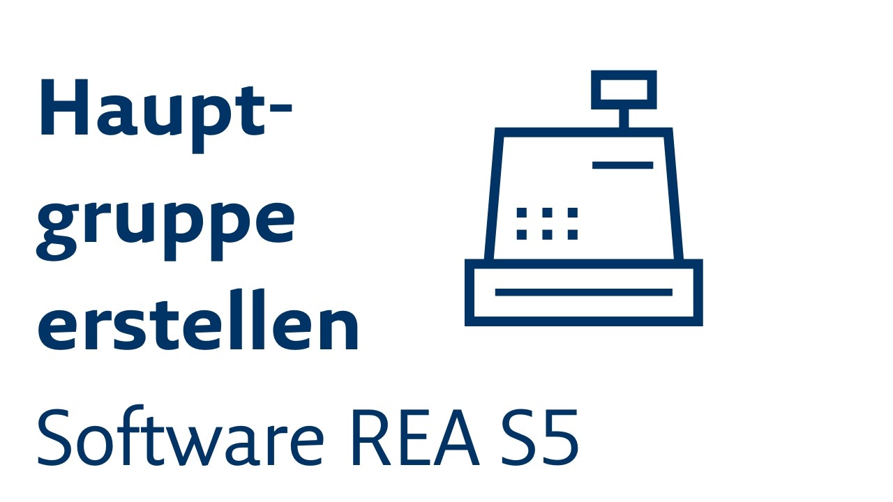 Hauptgruppen erstellen REA S5 Kassensoftware