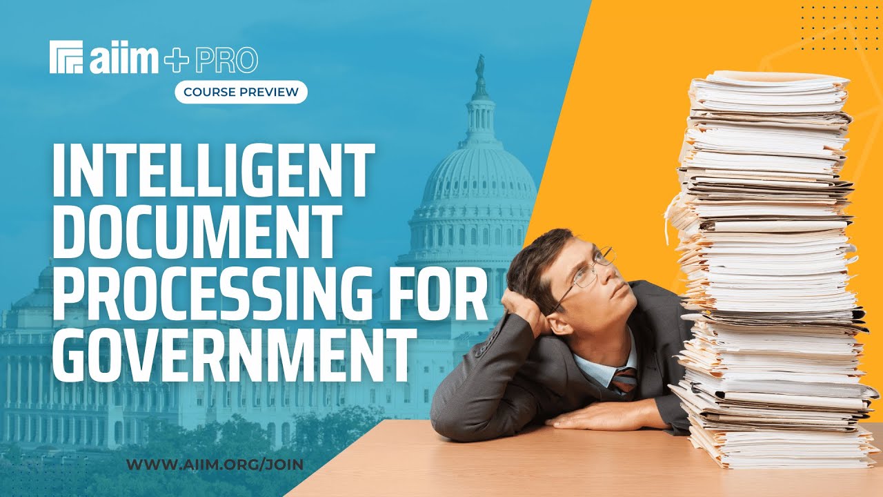 IDP for Government Course Preview from the Association of Intelligent Information Management