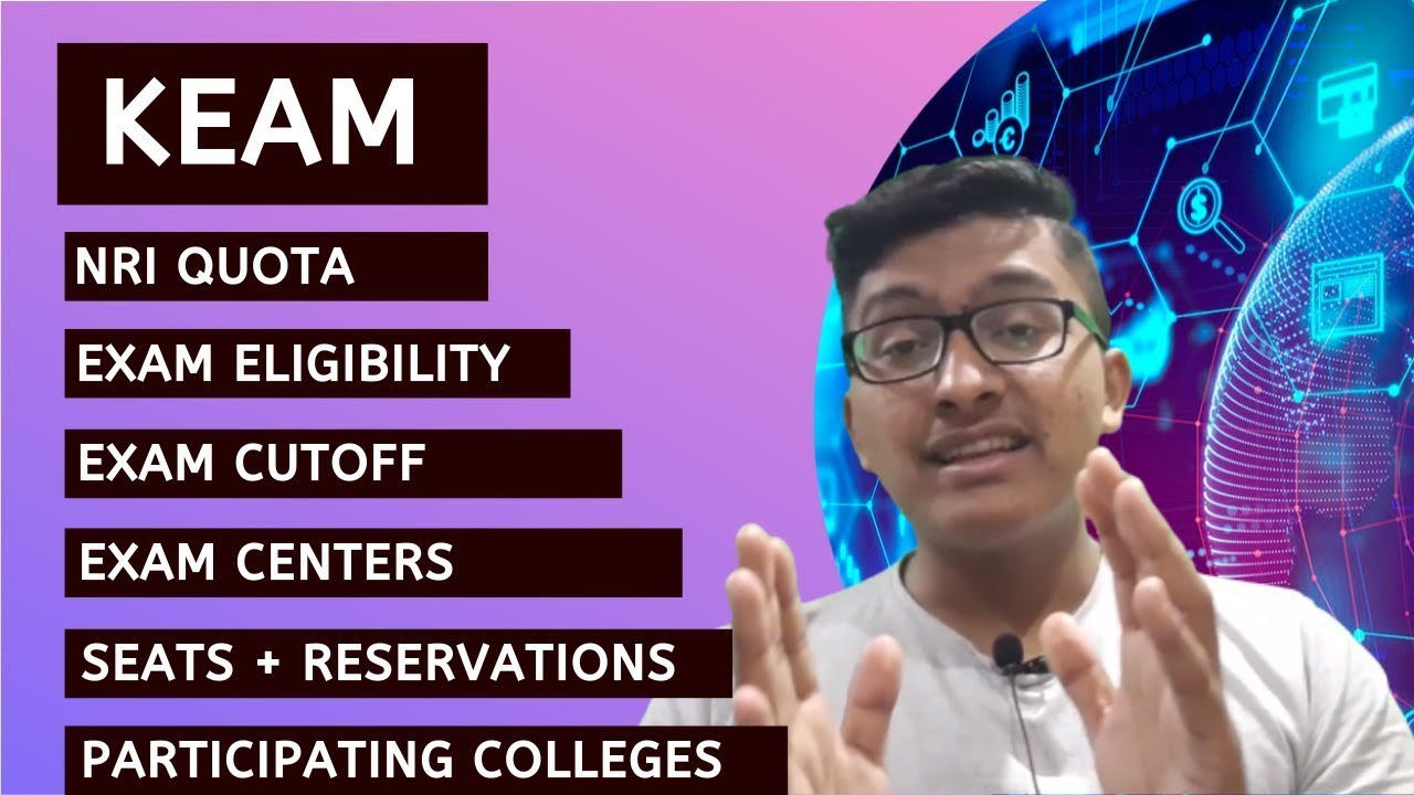 KEAM - Eligibility, Important Dates, Colleges, NRI Quota, Exam Pattern, Scholarship