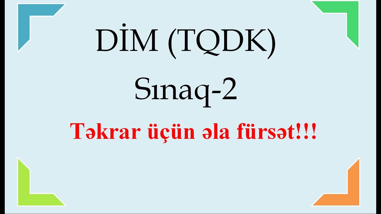 DİM (TQDK) Sınaq 2 izahı
