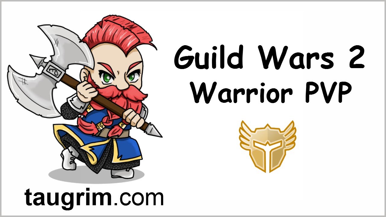 Guild Wars 2 PVP: Warrior 