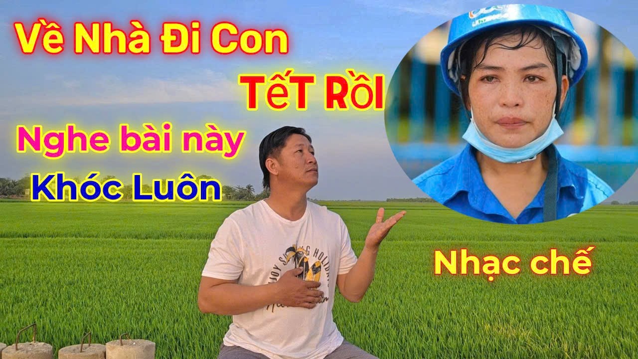 Về nhà đi con tết rồi Tết mà sao ngồi một mình nhạc chế #nhachaymoingay