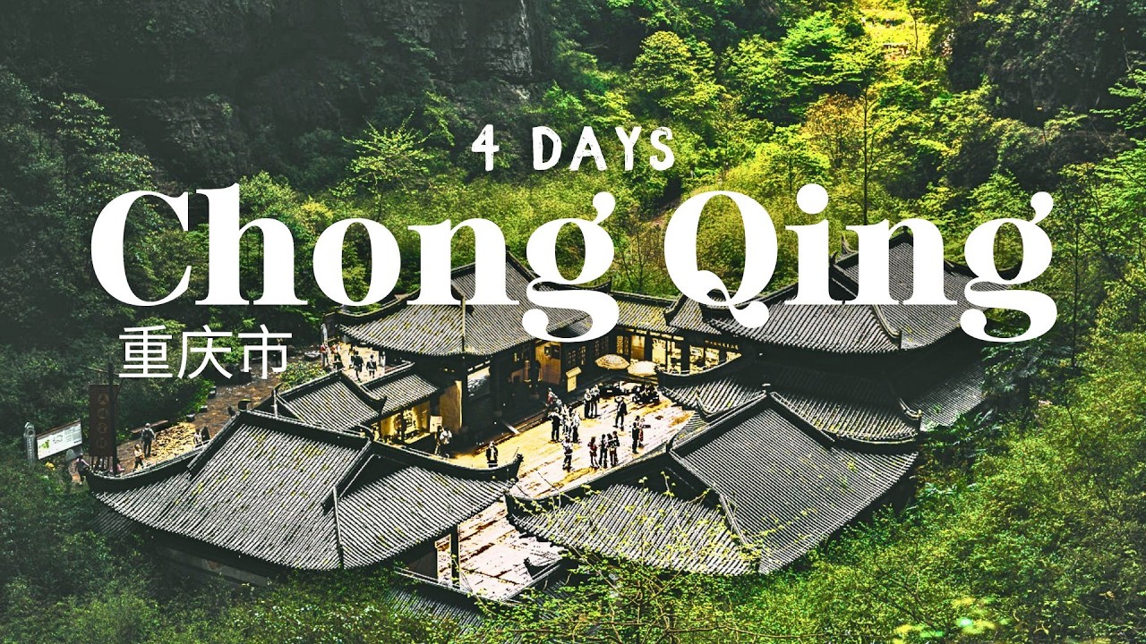 4 Days in Chongqing, China 2026 - A Travel Guide to the Largest City on Earth