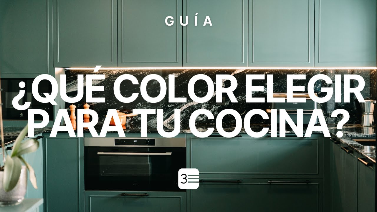 GU&Iacute;A N&ordm;6: Colores para Cocinas | Tendencias 2025 que Transformar&aacute;n tu Hogar
