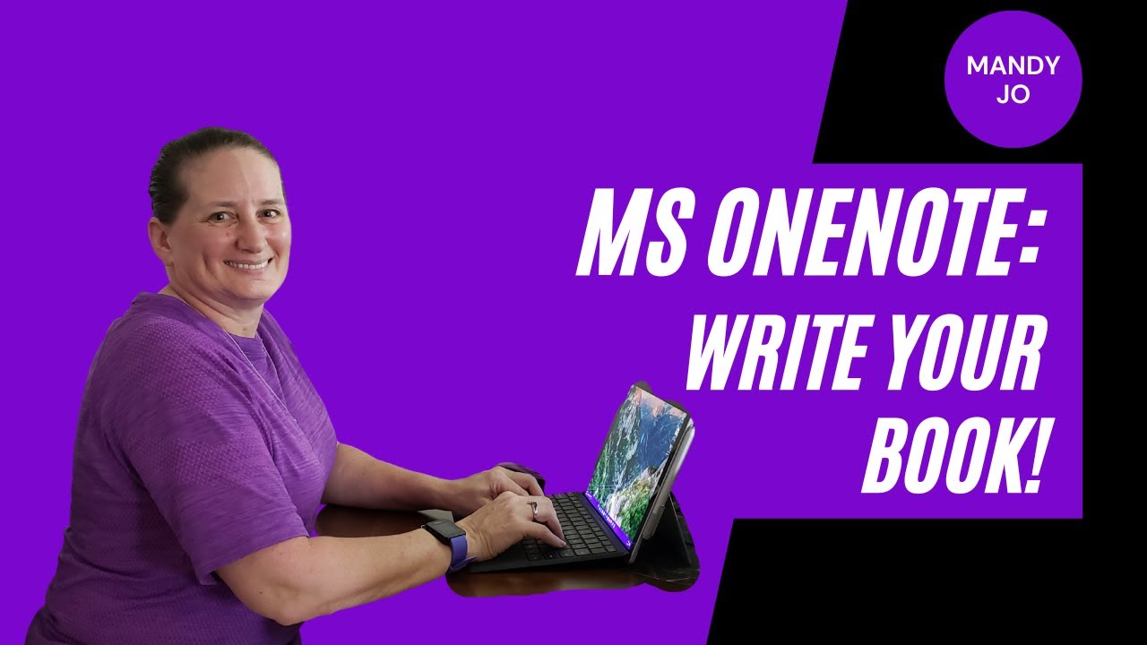 Using Microsoft OneNote to Write Your Book