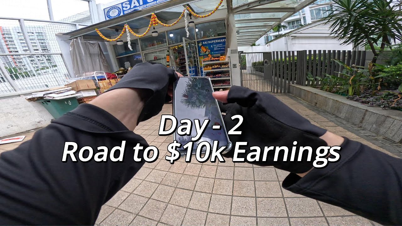 DAY 2 - ROAD TO $10K EARNINGS