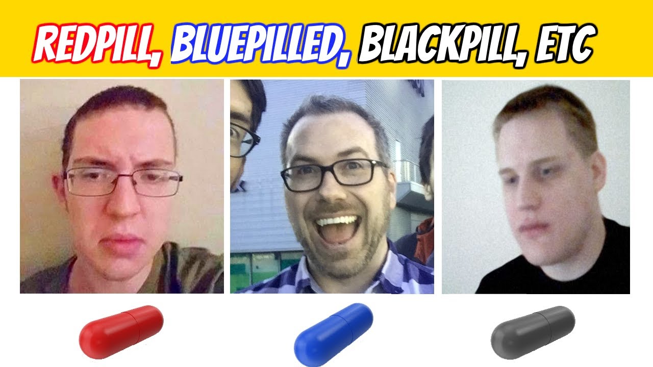 Que es la redpill bluepill blackpill y dem&aacute;s pills? en espa&ntilde;ol!