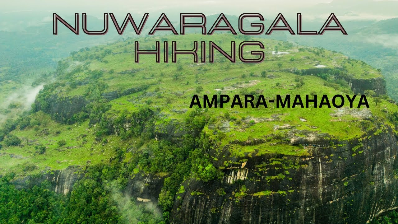 #Nuwaragala #Hike ( The #kingdom  of Saddatissa) #ampara  | #Mahaoya  #dronevideo #mahaoya #srilanka