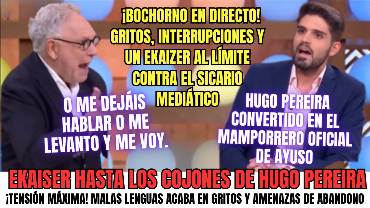 &iexcl;Explota Malas Lenguas! Ekaizer a gritos con el mamporrero de Ayuso