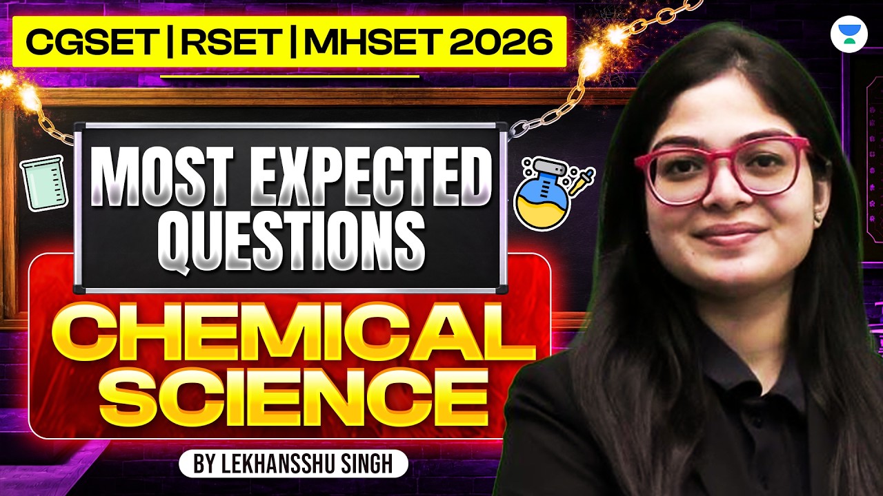 Chemical Science Most Expected Questions | CG SET | MH SET | RSET 2026 Exam | Chemistry for SET Exam