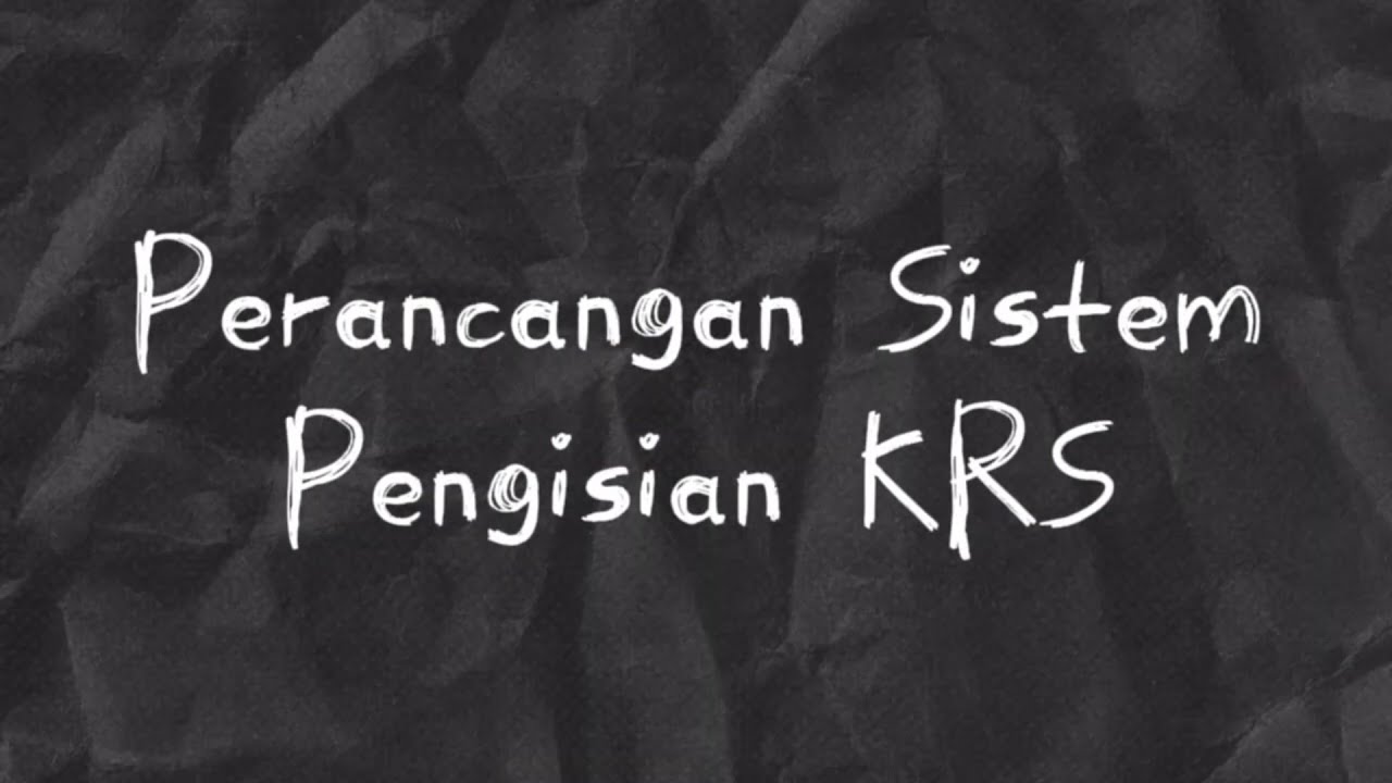 Perencanaan Sistem Pengisian KRS | APPL