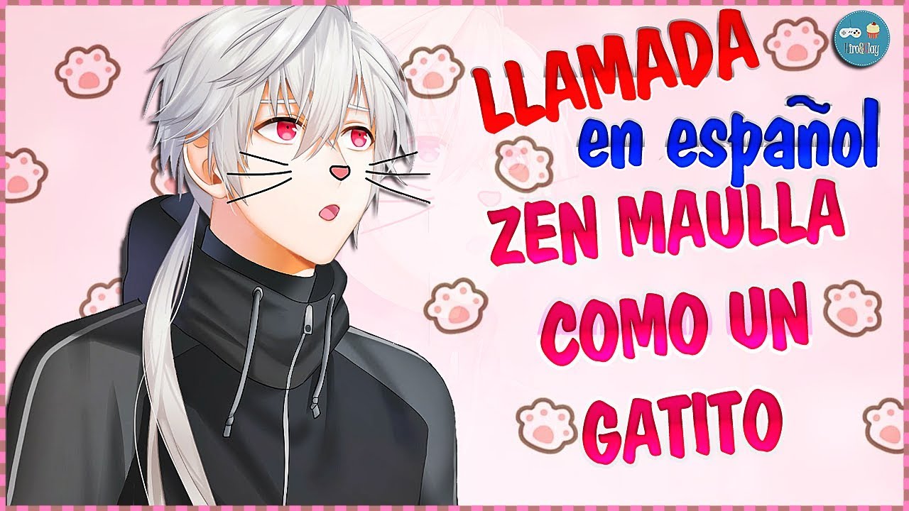 Zen maulla como un gatito ❤ ~ Mystic Messenger en ESPAÑOL