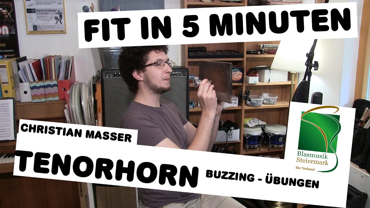 Fit in 5 Minuten: Tenorhorn (Buzzing-Übungen)