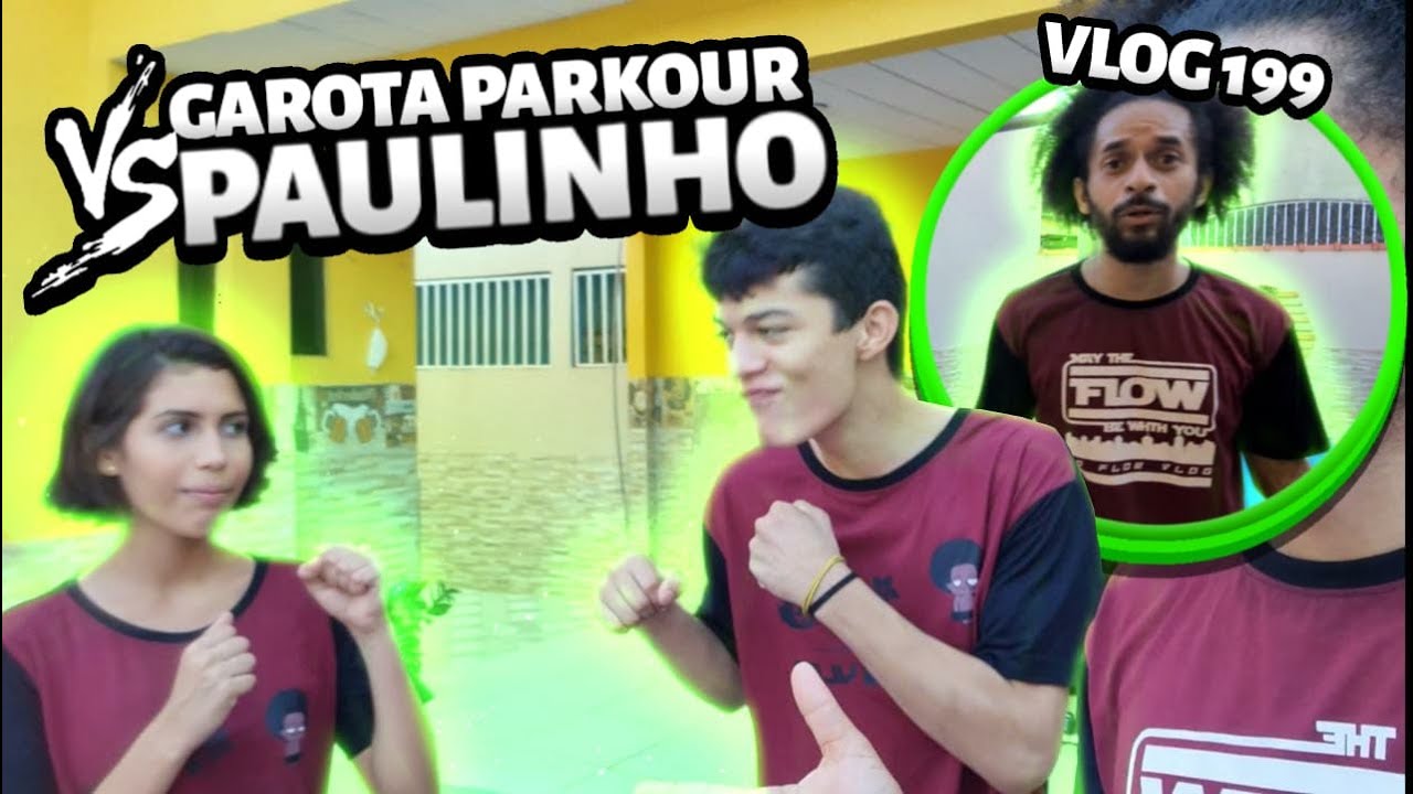 199 - Garota Parkour vs Paulinho (BackFlip vs Bar gainer)