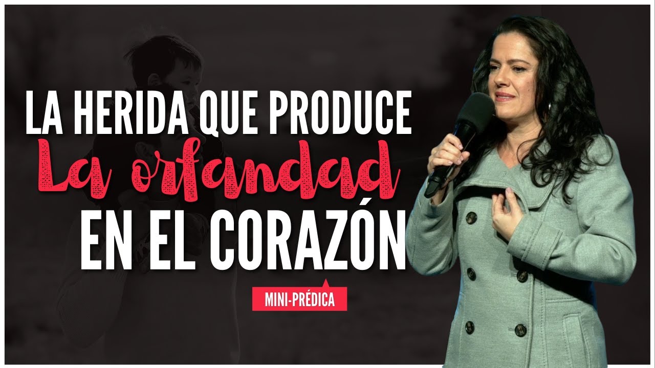 The wound that orphanhood produces in the heart - Ana Olondo