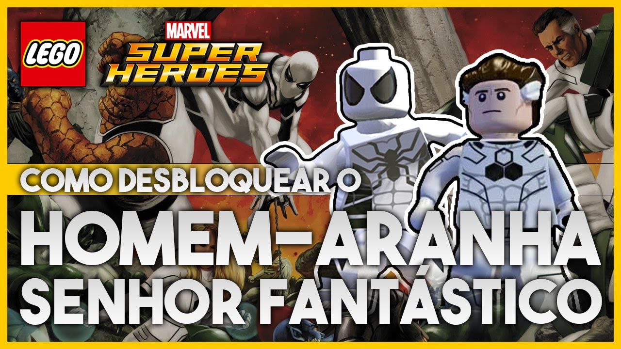LEGO Marvel Super Heroes | Desbloqueio do Homem-Aranha (FF) e Senhor Fantástico (FF) | Personagens