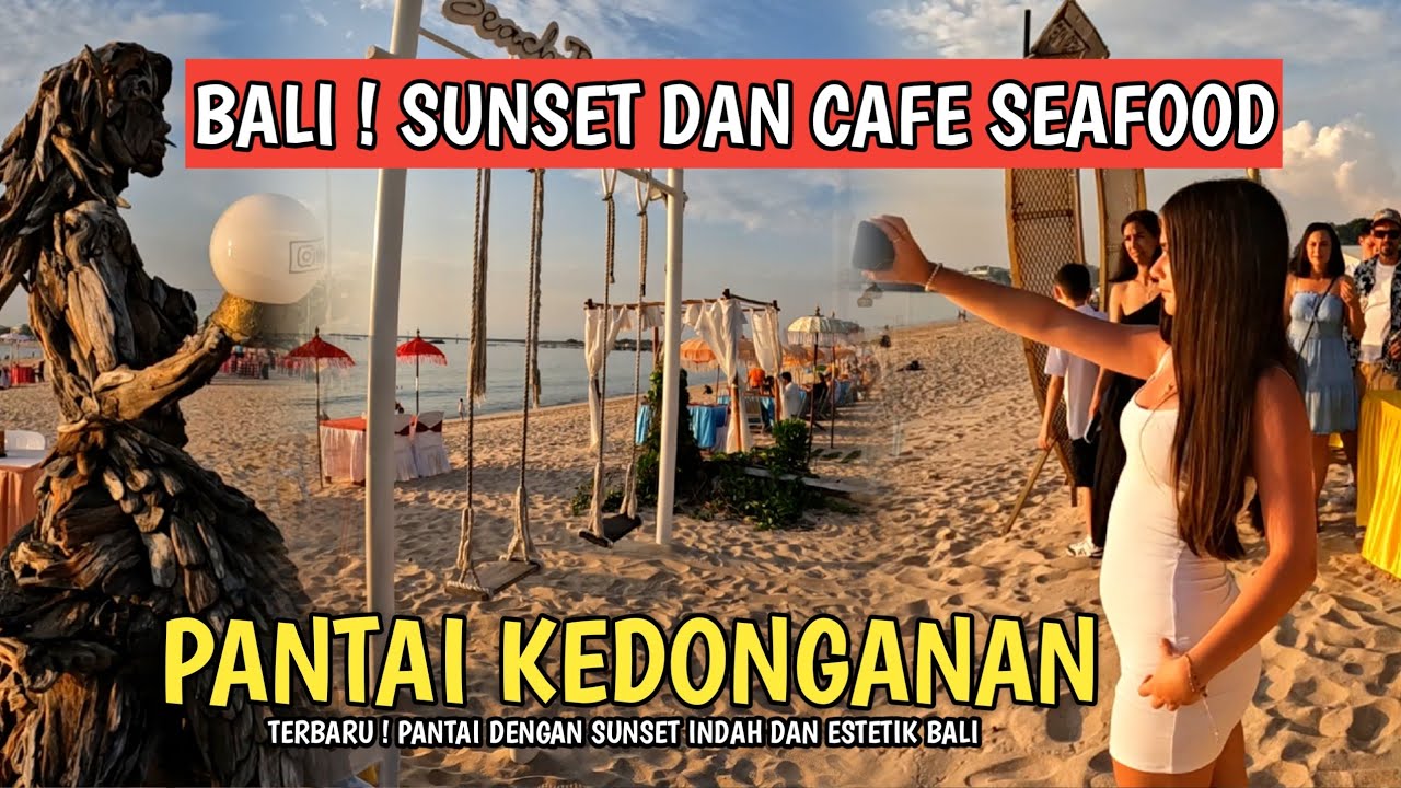 PANTAI ESTETIK DI BALI ! SITUASI PANTAI KEDONGANAN BALI