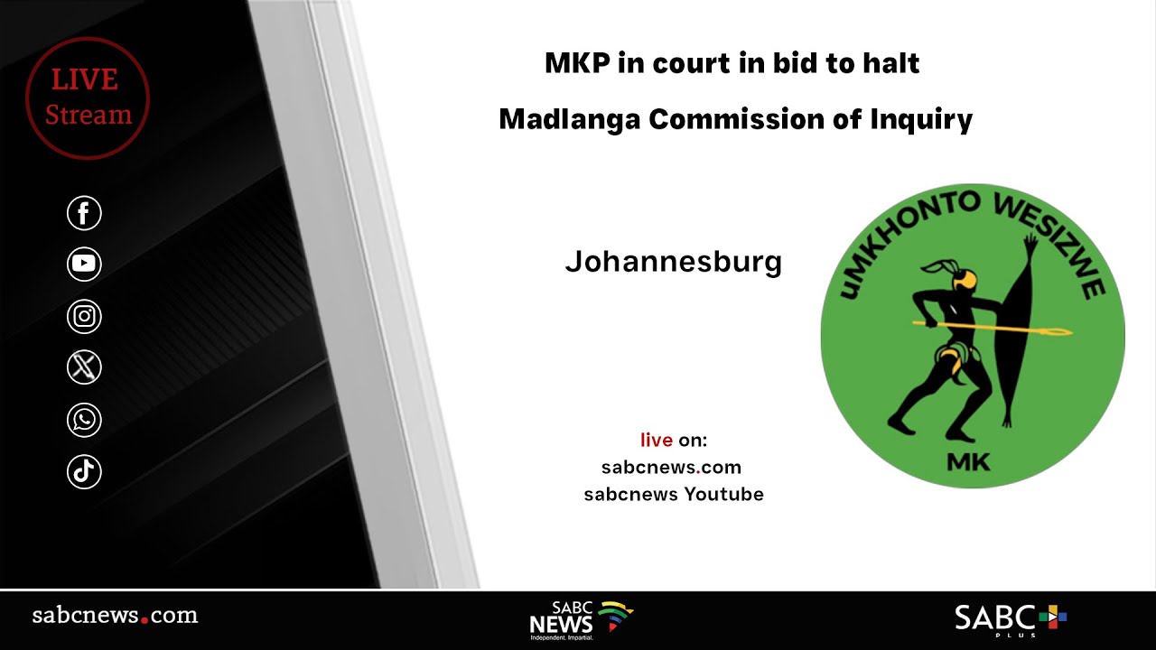 MKP in court in bid to halt Madlanga Commission of Inquiry