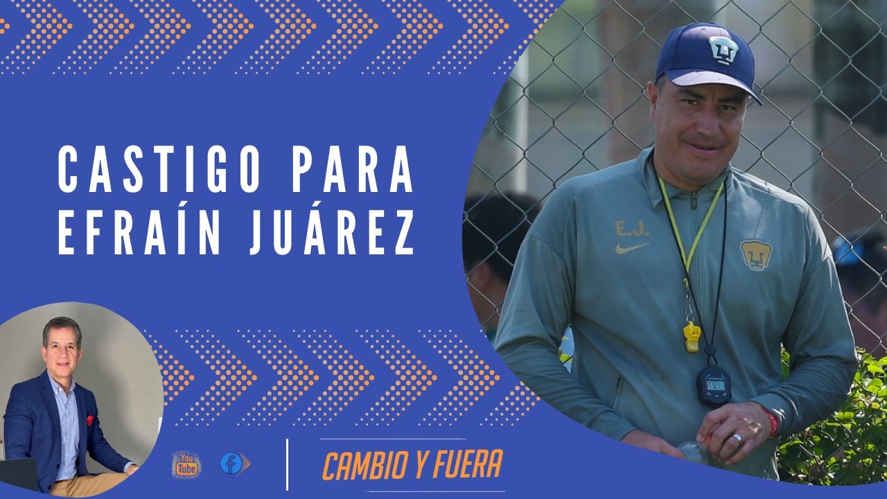 Castigo para Efraín Juárez.