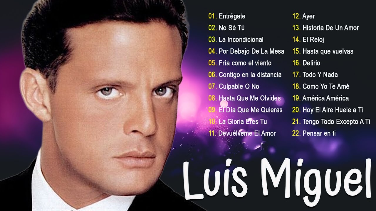 Luis Miguel 💖 Mejores Canciones Éxitos || Luis Miguel Mix Lo Mejor todos Los Tiempos