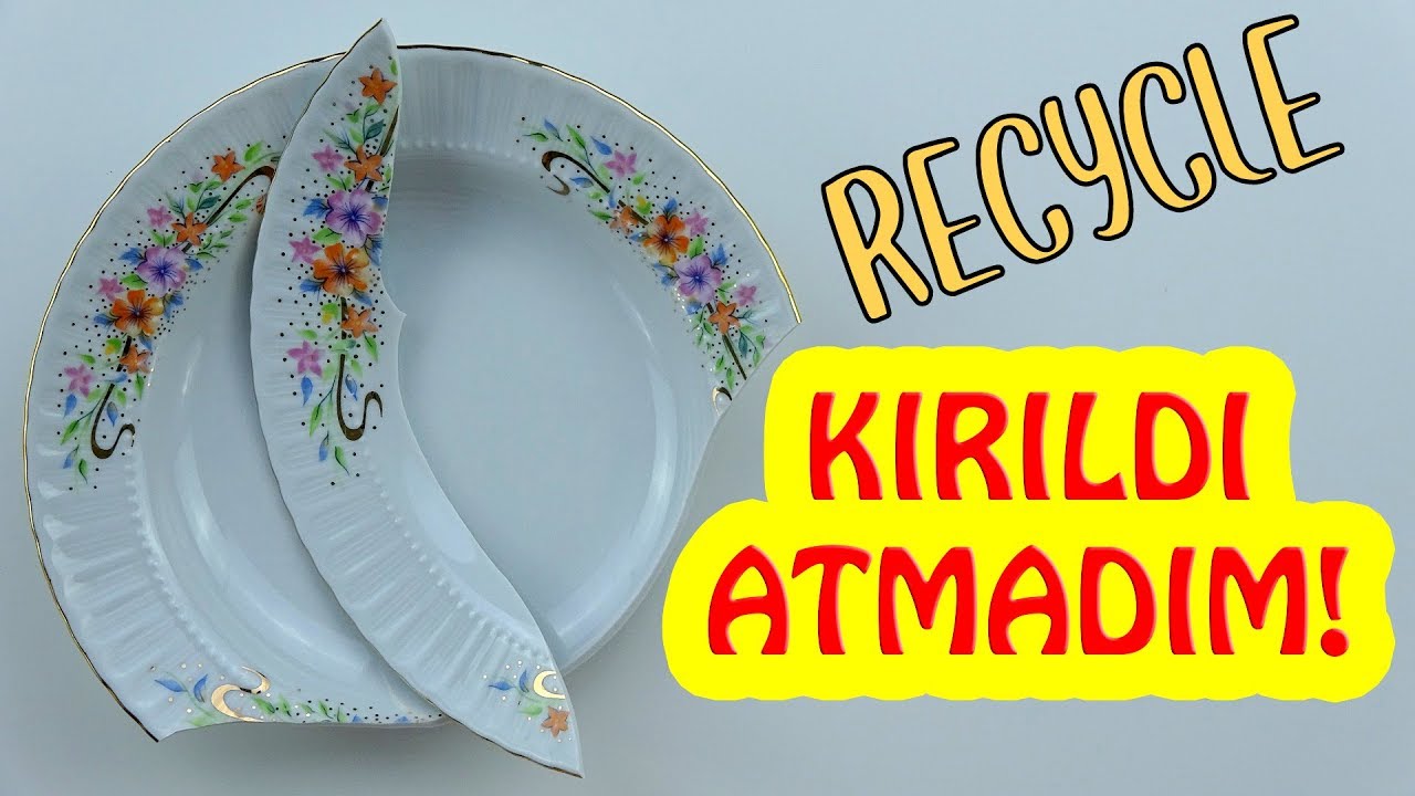 TEK KELİMEYLE AŞIK OLDUM! (Kırık Tabakların Geri Dönüşümü) Recycling Of Broken Serving