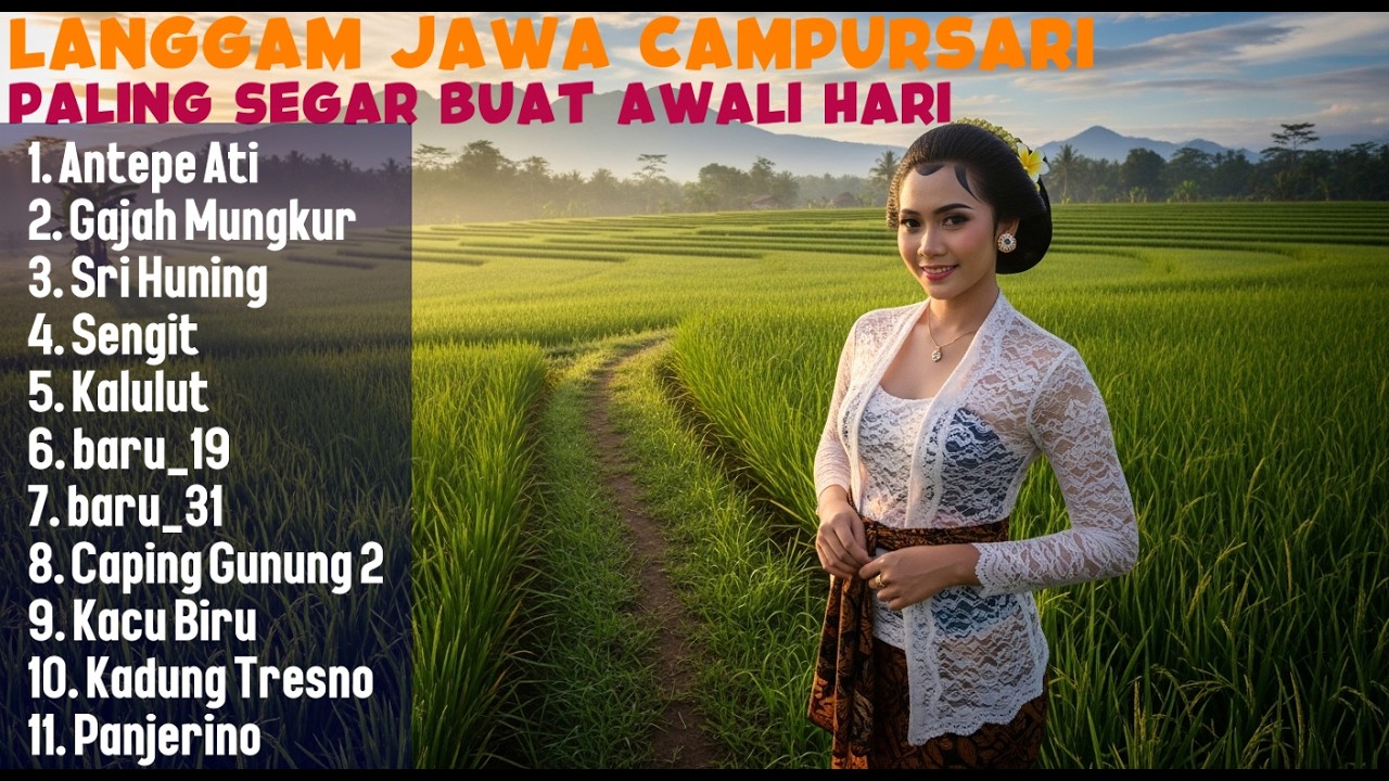LANGGAM JAWA CAMPURSARI PAGI HARI ⛅ PALING SEGAR BUAT AWALI HARI DENGAN SEMANGAT DAN DOA