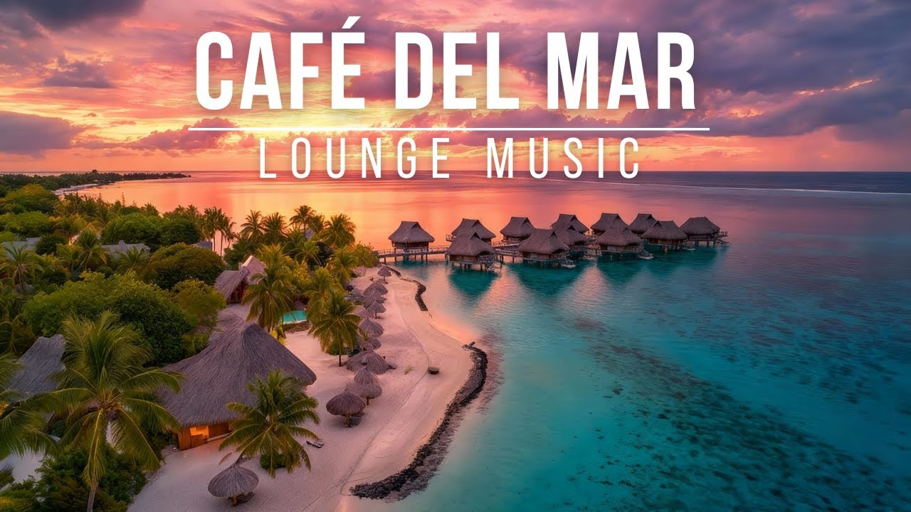 Deep Beachside Chillout Lounge 🌅 Relaxing Caf&eacute; Del Mar Vibes by the Sea
