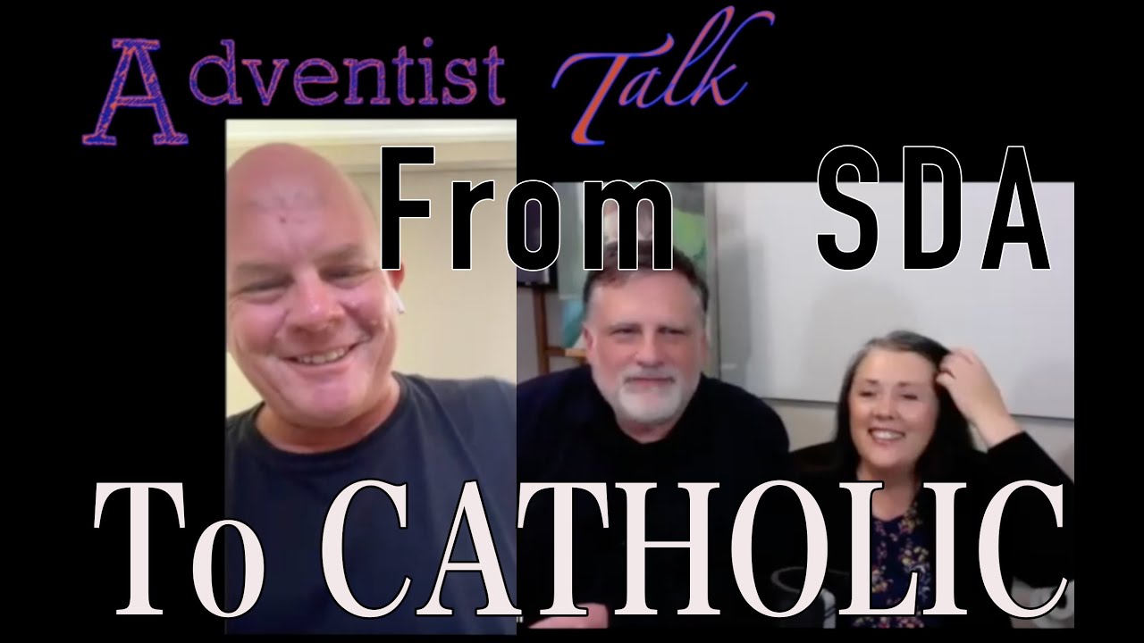 Adventist Talk, Ep. 6: Robert Woolley  FROM SDA TO CATHOLIC!