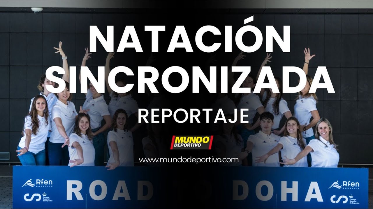 NATACIÓN SINCRONIZADA | Así se prepara el equipo español para el Mundial de Doha