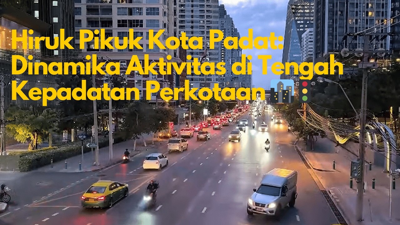 Hiruk Pikuk Kota Padat: Dinamika Aktivitas di Tengah Kepadatan Perkotaan 🏙️🚦