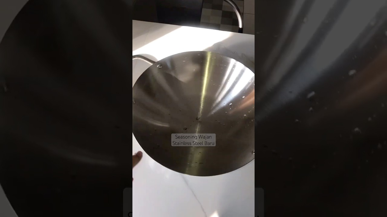 Cara Seasoning Wajan Stainless Steel Baru anti lengket