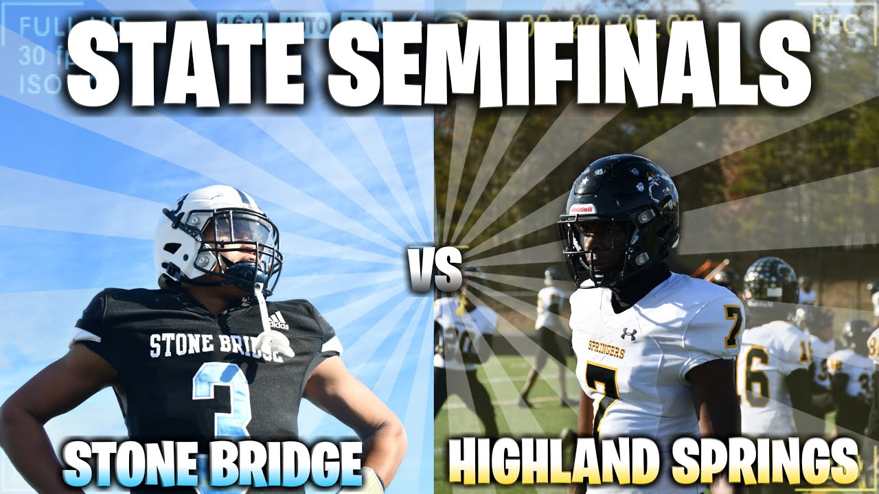 HUGE STATE SEMIFINALS MATCHUP PT.2 | Stone Bridge VS Highland Springs | qwitdavisuals