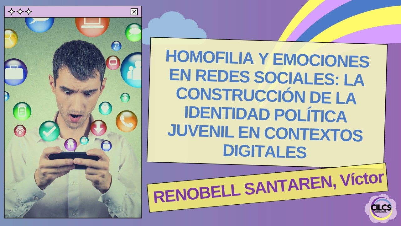 RENOBELL: Homofilia y emociones en RRSS, la construcción de la identidad política juvenil