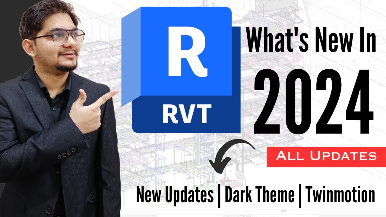 What's New in Revit 2024 | New Features | New Updates