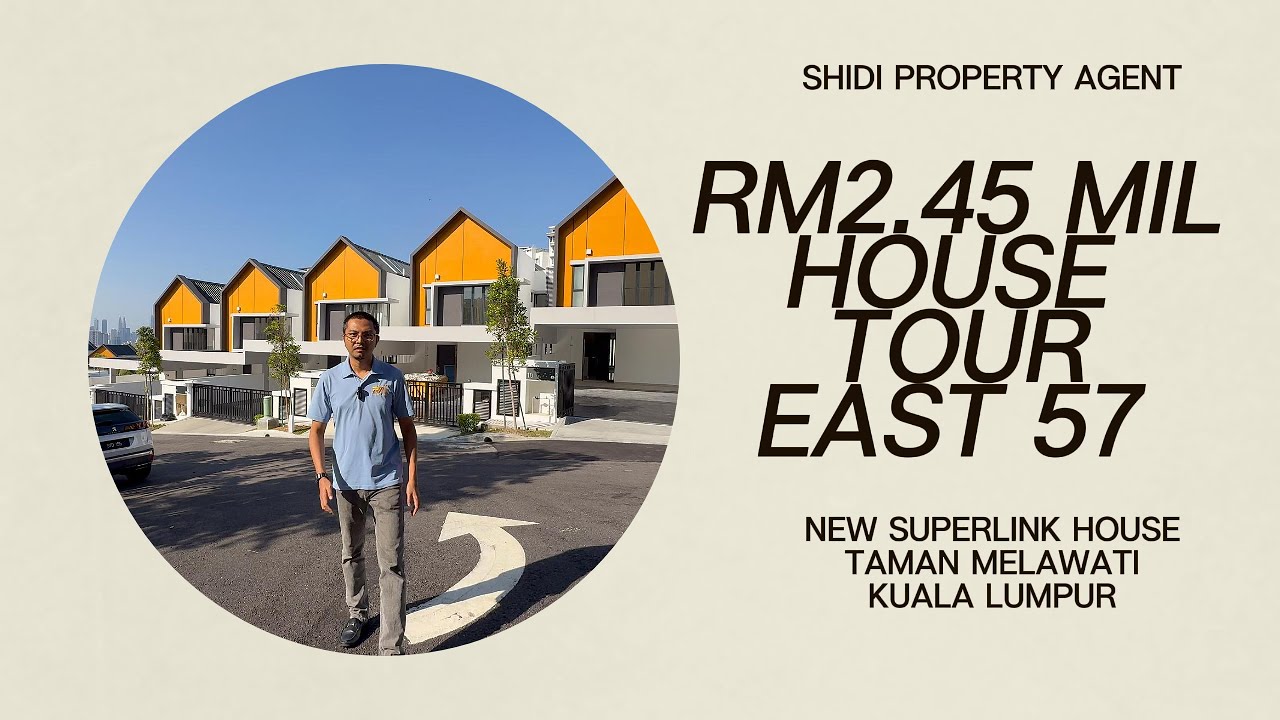 RM2.45 Mil House Tour Brand New Superlink House East 57 Taman Melawati