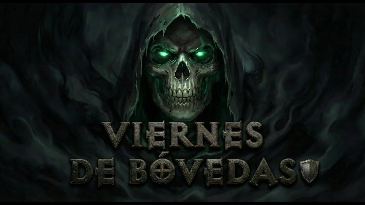 Viernes de Bóvedas 🛡️